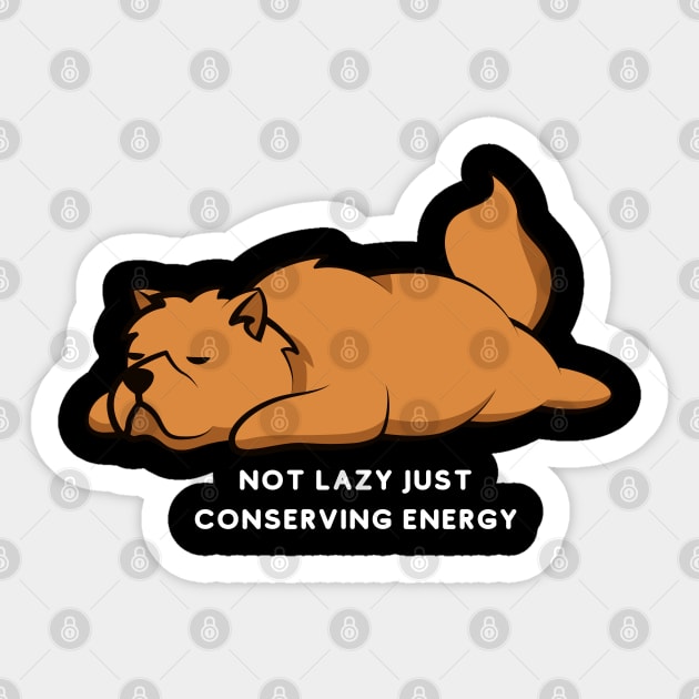 Not Lazy Just Conserving Energy Sticker by bymetrend